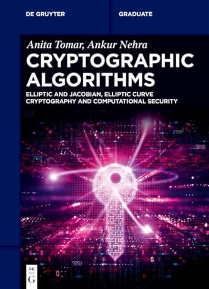 Cryptographic Algorithms – Elliptic and Jacobian, Elliptic Curve Cryptography and Computational Security