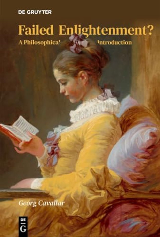 Failed Enlightenment? – A Philosophical Introduction