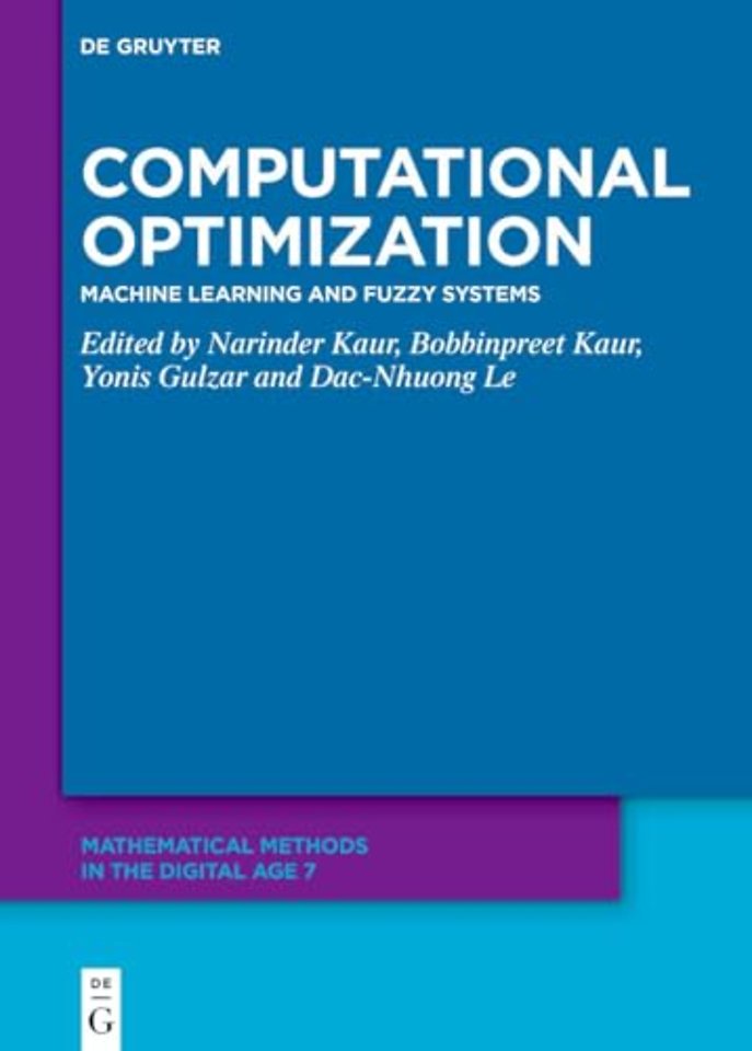 Computational Optimization – Machine Learning and Fuzzy Systems