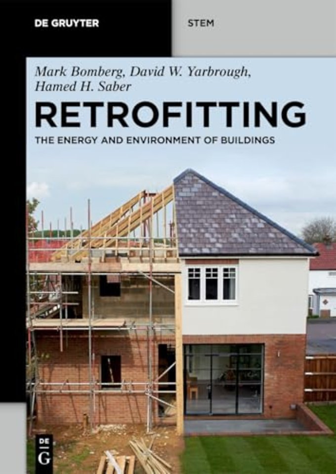 Retrofitting – The Energy and Environment of Buildings