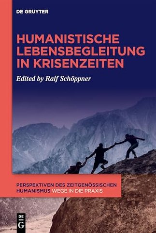 Humanistische Lebensbegleitung in Krisenzeiten