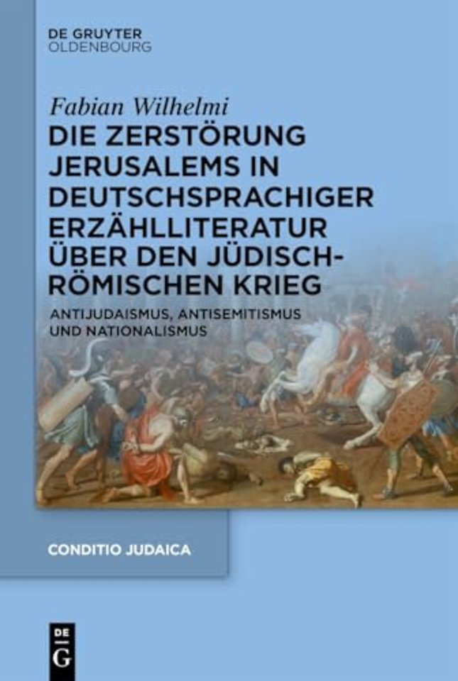 Die Zerstörung Jerusalems in deutschsprachiger E – Antijudaismus, Antisemitismus und Nationalismus