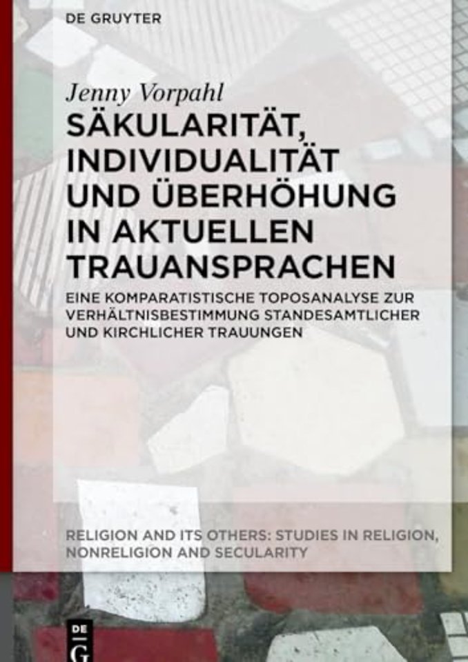 Säkularität, Individualität und Überhöhung in ak – Eine komparatistische Toposanalyse zur Verhältnisbestimmung standesamtlicher und kirchlic