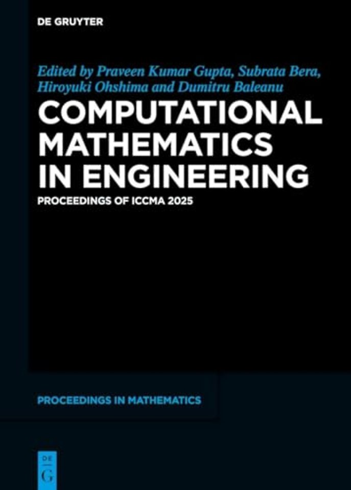 Computational Mathematics in Engineering – Proceedings of ICCMA 2025