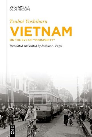 Vietnam – On the Eve of "Prosperity"