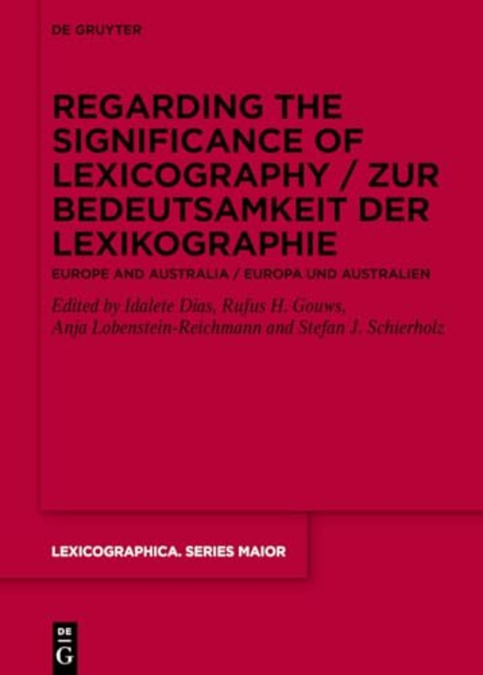 Regarding the Significance of Lexicography / Zur – Europe and Australia / Europa und Australien
