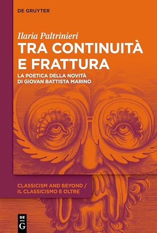 Tra continuità e frattura – La poetica della novità di Giovan Battista Marino