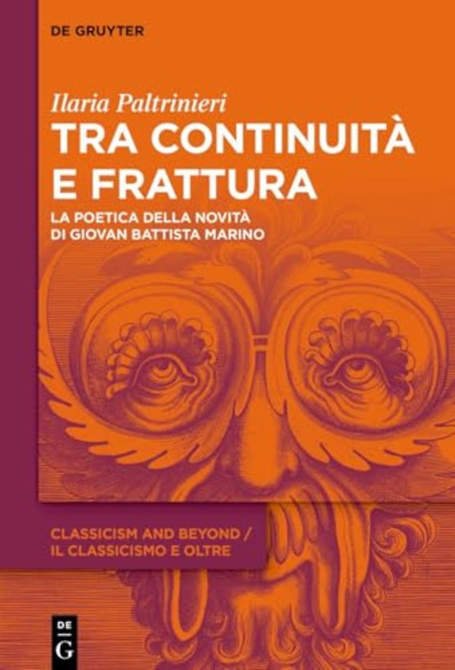 Tra continuità e frattura – La poetica della novità di Giovan Battista Marino