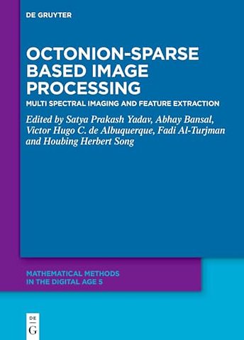 Octonion Sparse–Based Image Processing – Multispectral Imaging and Feature Extraction