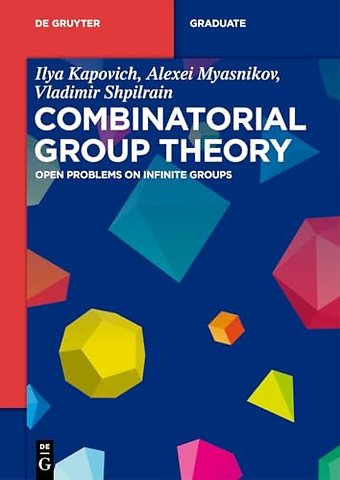 Combinatorial Group Theory – Open Problems on Infinite Groups