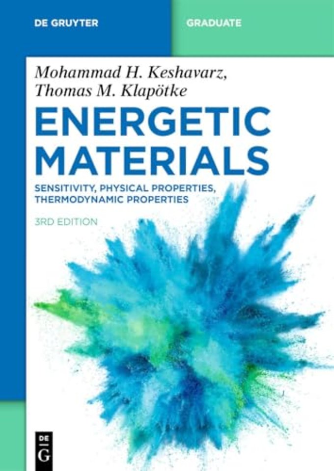 Energetic Materials – Sensitivity, Physical Properties, Thermodynamic Properties