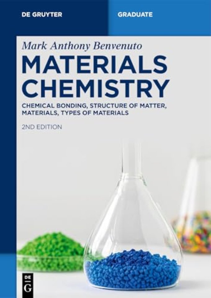 Materials Chemistry – Chemical Bonding, Structure of the Matter, Materials, Types of Materials