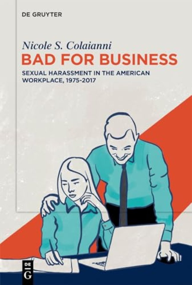 Bad for Business – Sexual Harassment in the American Workplace, 1975–2017