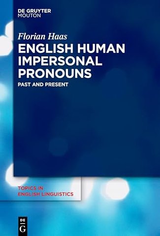 English Human Impersonal Pronouns – Past and Present