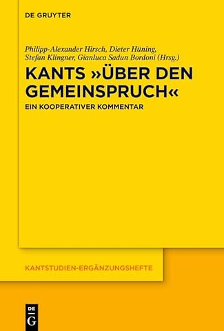 Kants »Über den Gemeinspruch« – Ein kooperativer Kommentar