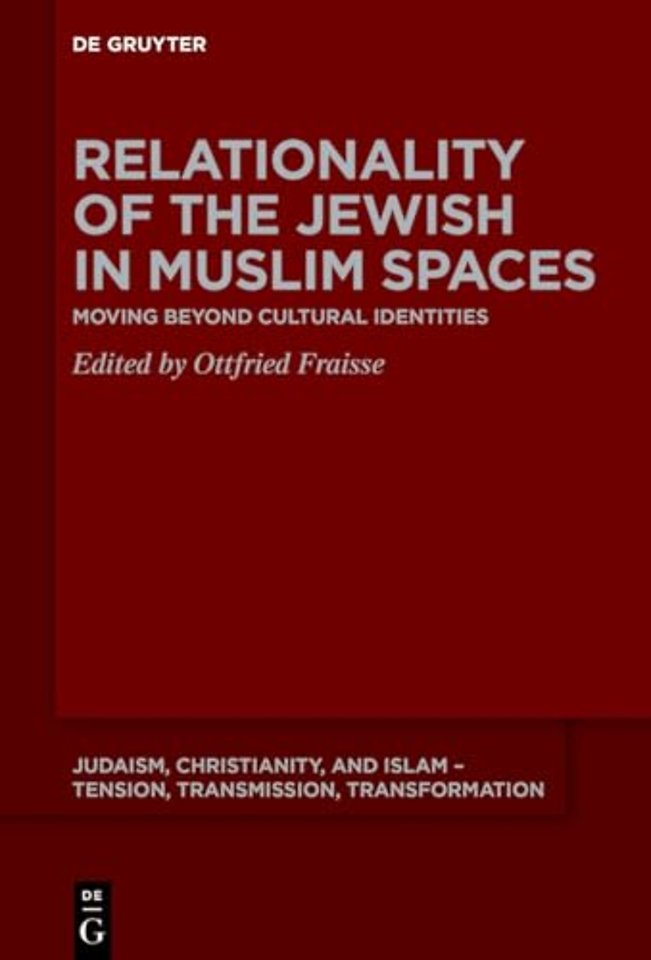 Relationality of the Jewish in Muslim Spaces – Moving Beyond Cultural Identities