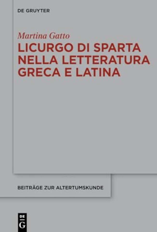 Licurgo di Sparta nella letteratura greca e latina