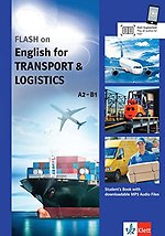 FLASH on English for TRANSPORT and LOGISTICS A2-B1. Student'
