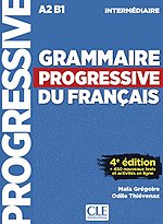 Grammaire progressive du français - Niveau intermédiaire. Bu