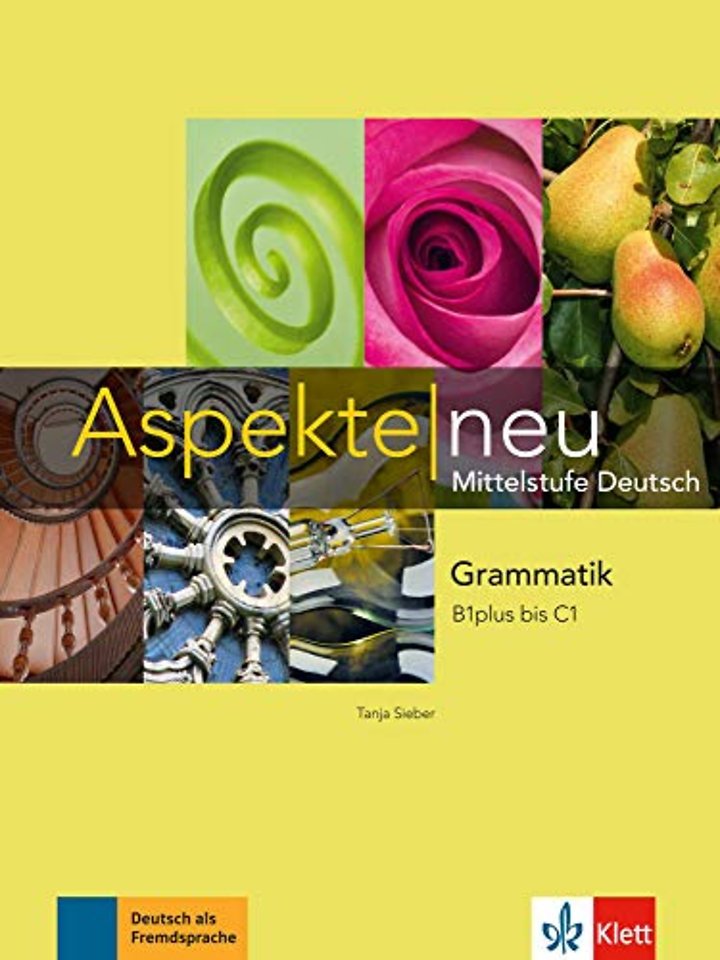 Aspekte neu Mittelstufe Deutsch, Grammatik, B1 plus C1