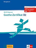 Mit Erfolg zum Goethe-Zertifikat