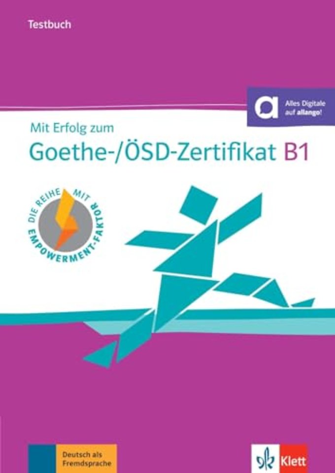 Mit Erfolg zum Goethe-/OESD-Zertifikat B1 Testbuch mit Audios