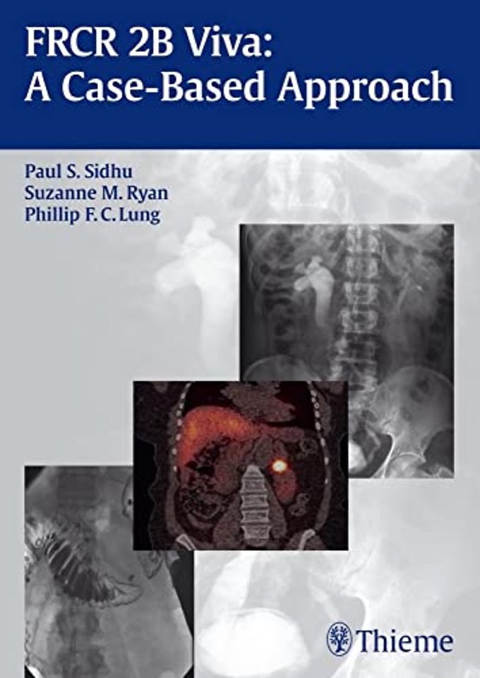 FRCR 2B Viva: a Case–based Approach