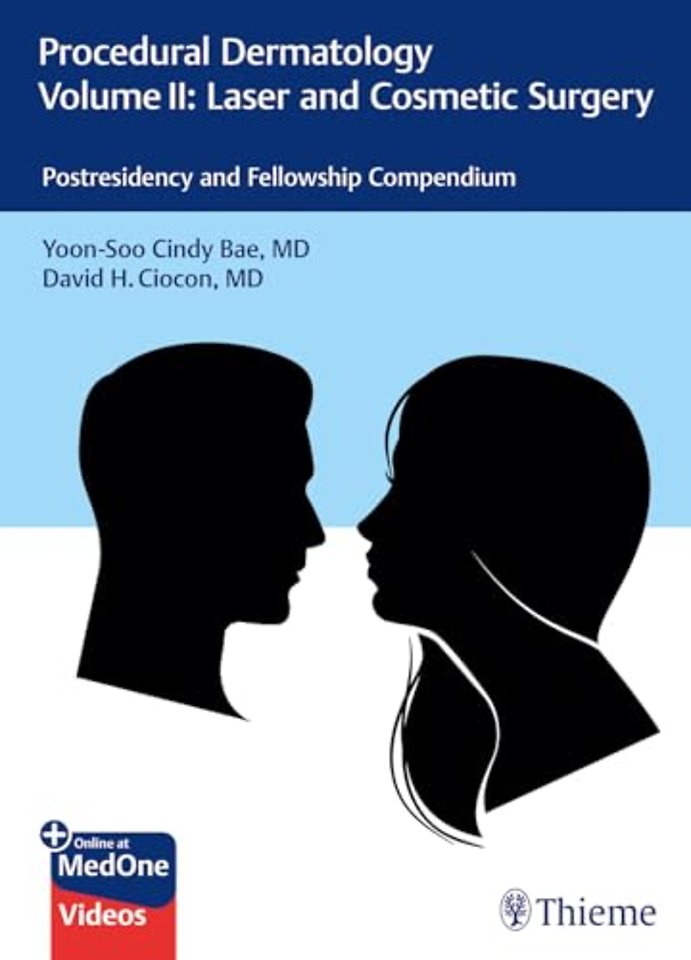 Procedural Dermatology Volume II: Laser and Cosm – Postresidency and Fellowship Compendium