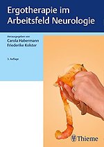 Ergotherapie im Arbeitsfeld Neurologie