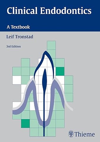 Clinical Endodontics – A Textbook