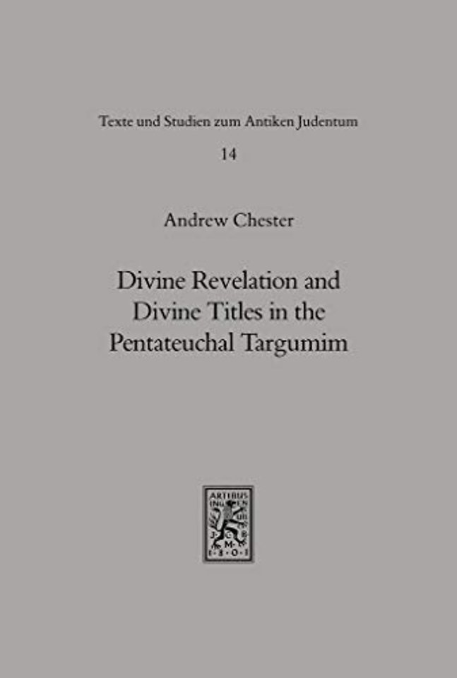 Divine Revelation and Divine Titles in the Pentateuchal Targumin
