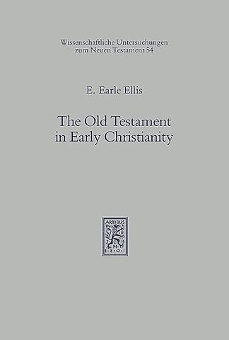 The Old Testament in Early Christianity
