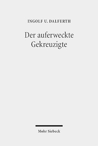 Der auferweckte Gekreuzigte