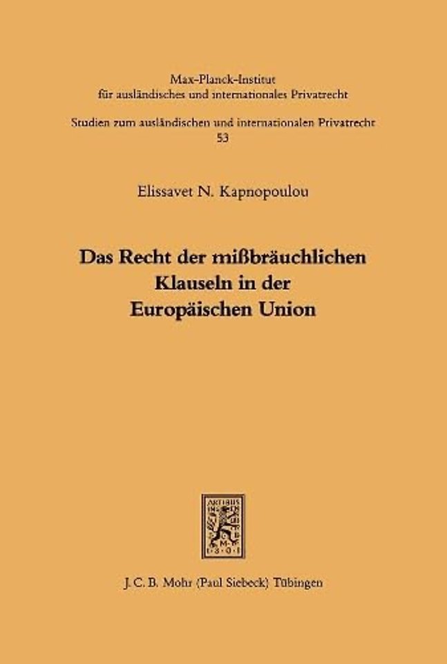Das Recht der mißbräuchlichen Klauseln in der Europäischen Union