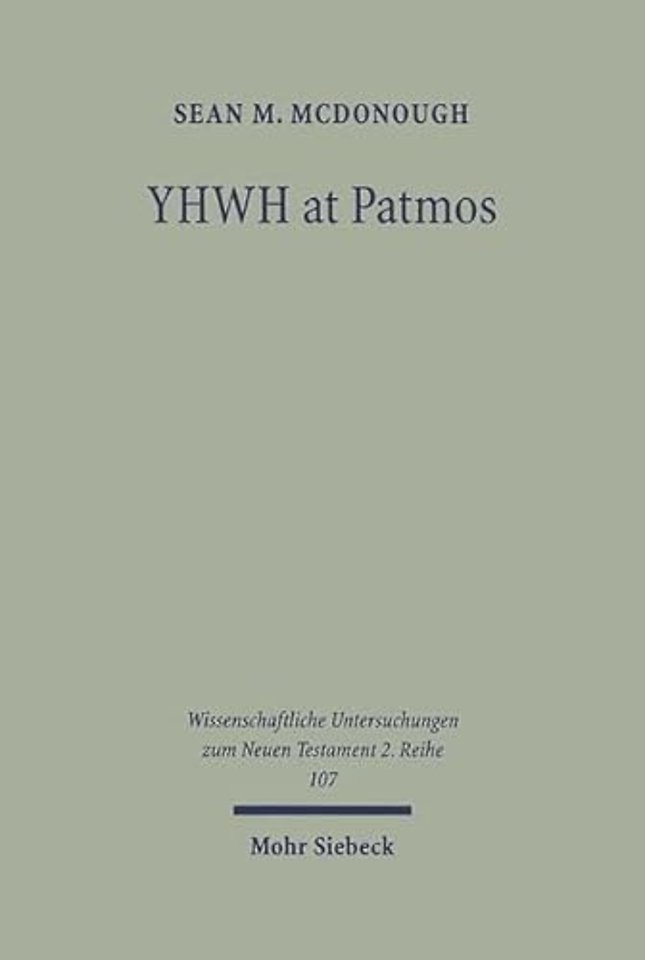 YHWH at Patmos: Rev. 1:4 in its Hellenistic and Early Jewish Setting