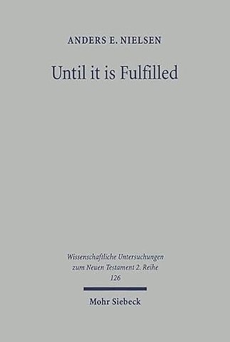 Until it is Fulfilled