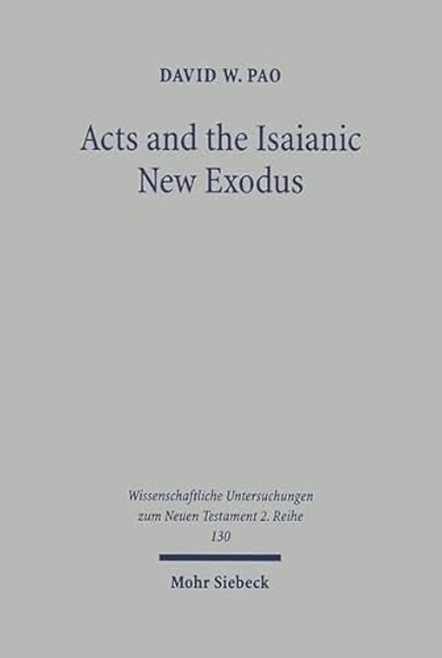 Acts and the Isaianic New Exodus