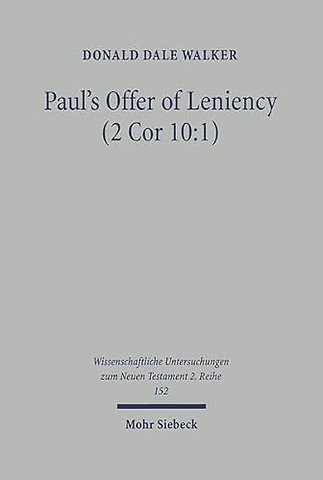 Paul's Offer of Leniency (2 Cor 10:1)
