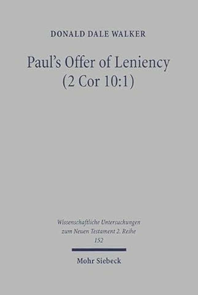 Paul's Offer of Leniency (2 Cor 10:1)