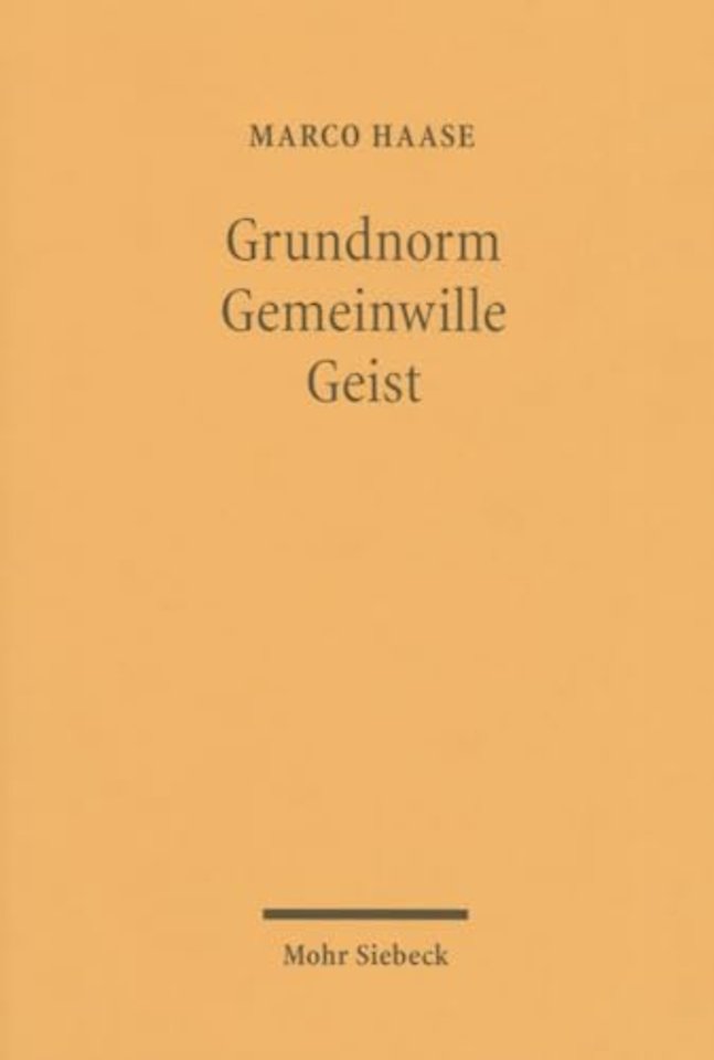 Grundnorm - Gemeinwille - Geist