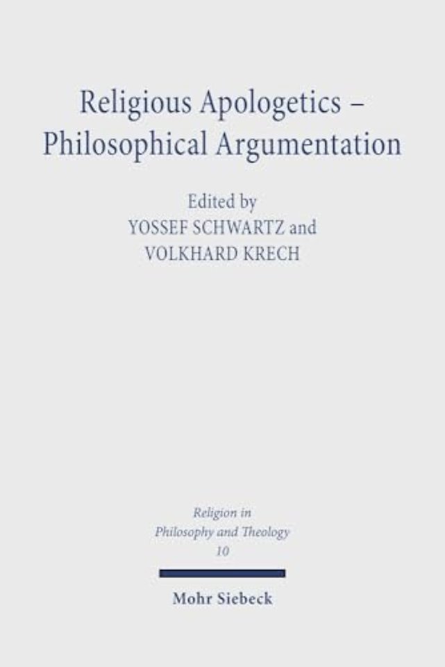 Religious Apologetics - Philosophical Argumentation