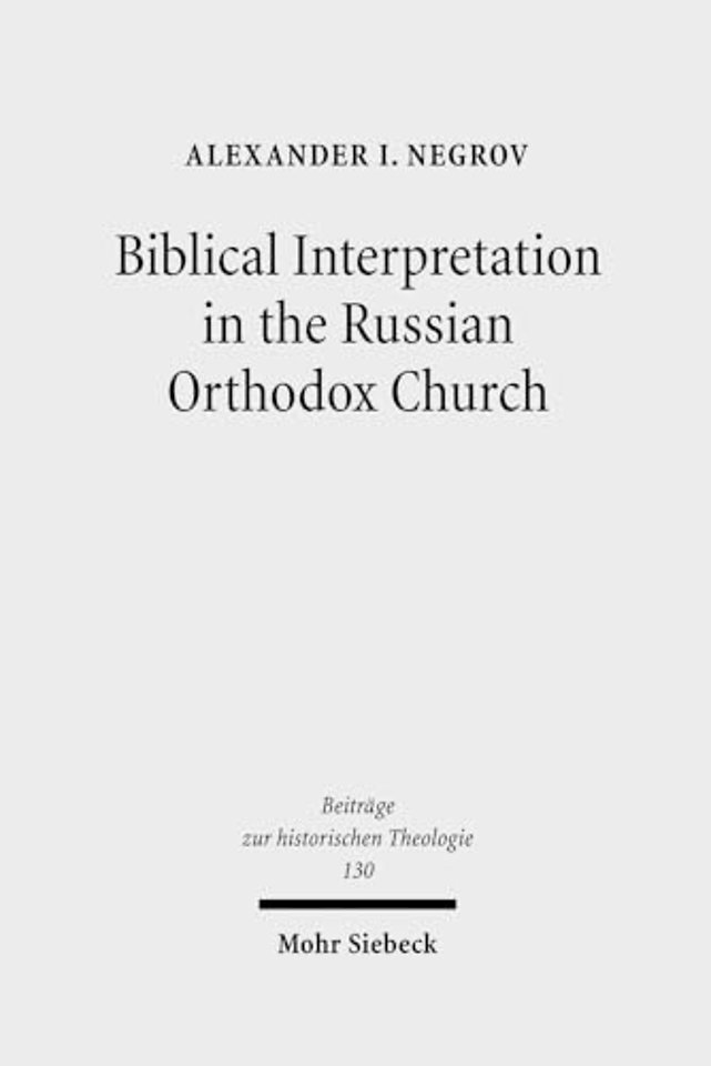 Biblical Interpretation in the Russian Orthodox Church