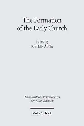 The Formation of the Early Church