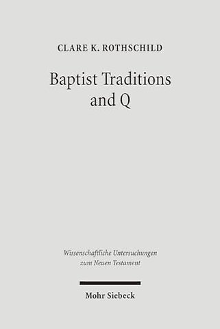 Baptist Traditions and Q