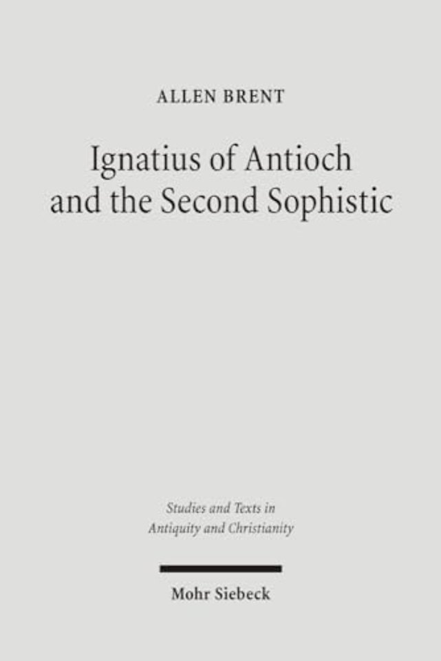 Ignatius of Antioch and the Second Sophistic