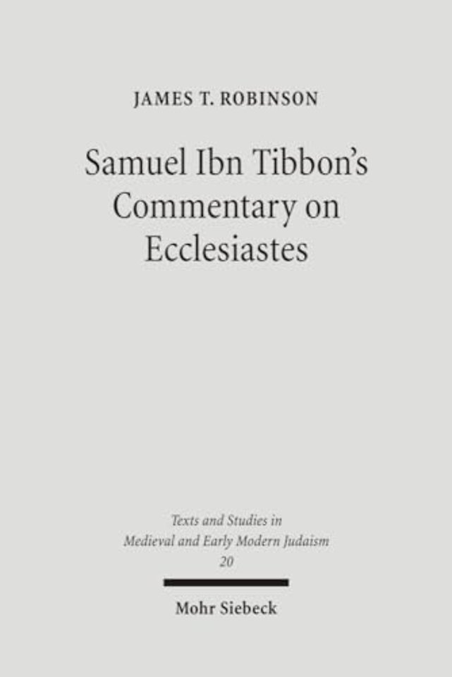 Samuel Ibn Tibbon's Commentary on Ecclesiastes