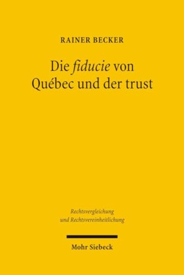 Die fiducie von Quebec und der trust