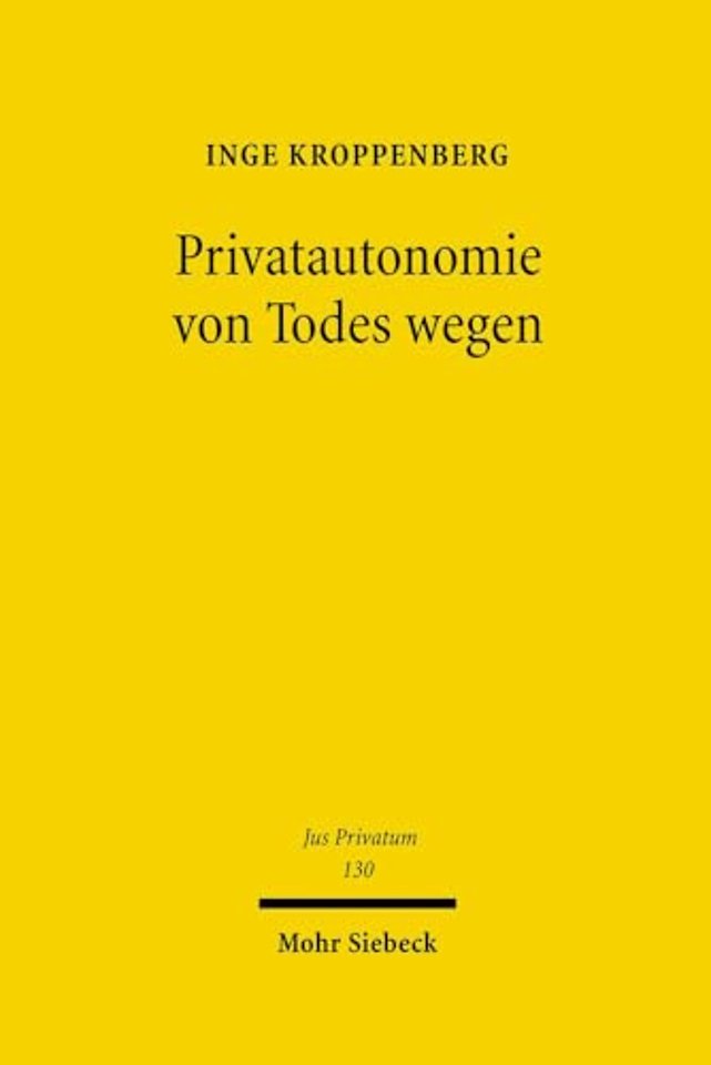 Privatautonomie von Todes wegen