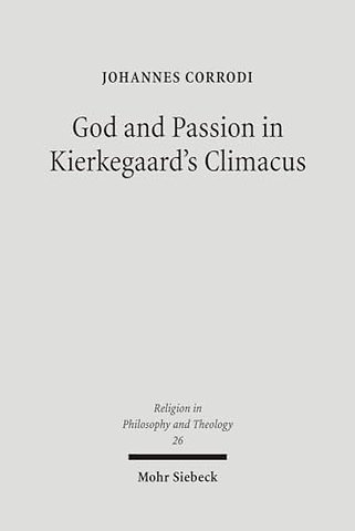 God and Passion in Kierkegaard's Climacus