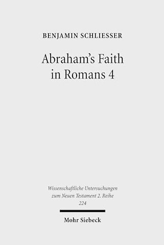 Abraham's Faith in Romans 4